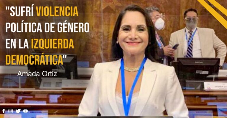«Sufrí violencia política de género en la Izquierda Democrática», Amada Ortiz | Entrevista